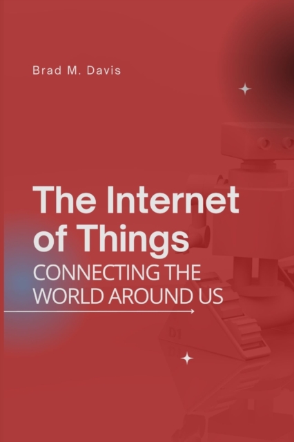 The Internet of Things