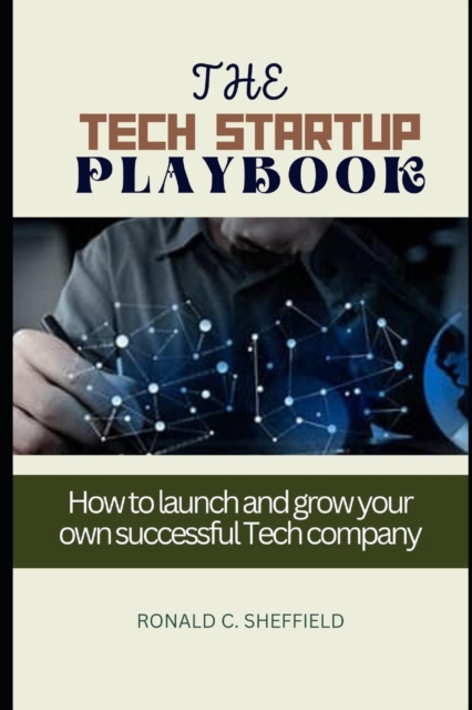 The Tech Startup Playbook