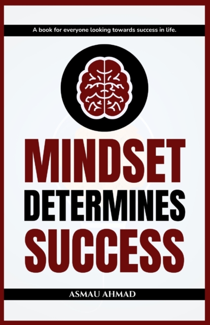 Mindset Determines Success