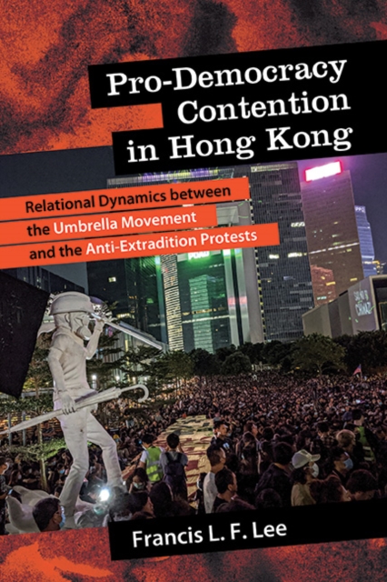 Pro-Democracy Contention in Hong Kong