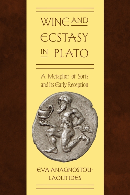 Wine and Ecstasy in Plato