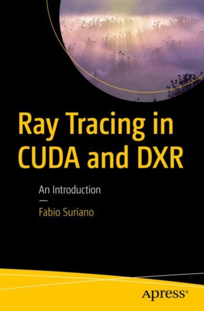 Ray Tracing in CUDA and DXR