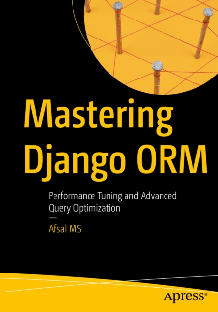 Mastering Django ORM