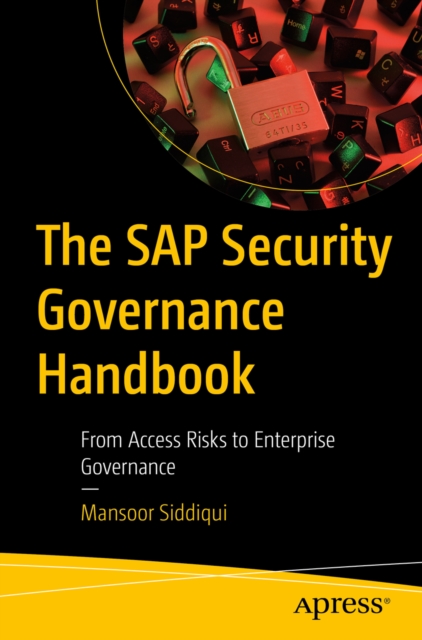 The SAP Security Governance Handbook