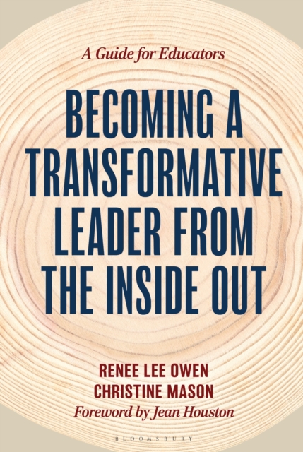 Becoming a Transformative Leader from the Inside Out