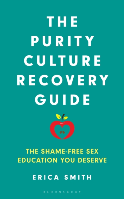 The Purity Culture Recovery Guide