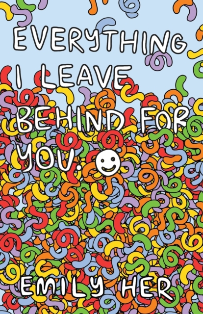 Everything I Leave Behind For You