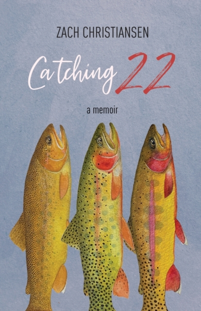 Catching 22
