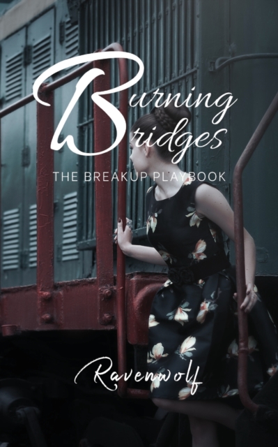 Burning Bridges