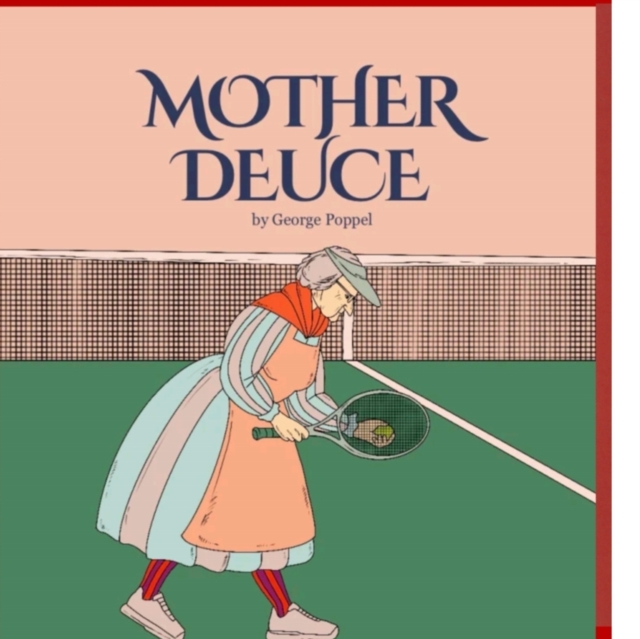 Mother Deuce