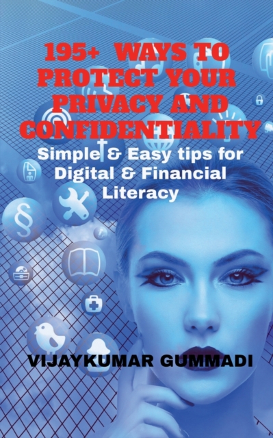 195+ Ways to Protect Your Privacy and Confidentiality
