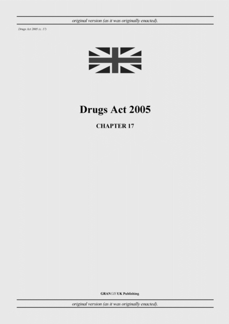 Drugs Act 2005 (c. 17)