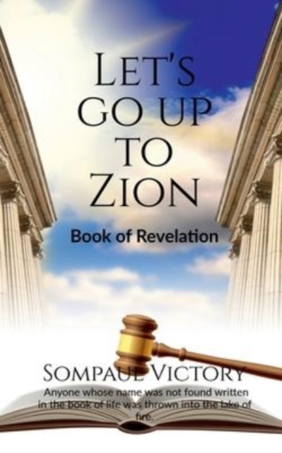Let's Go Up to Zion
