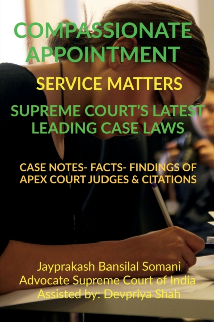 Compassionate Appointment- Service Matters- Supreme Court's Latest Leading Case Laws