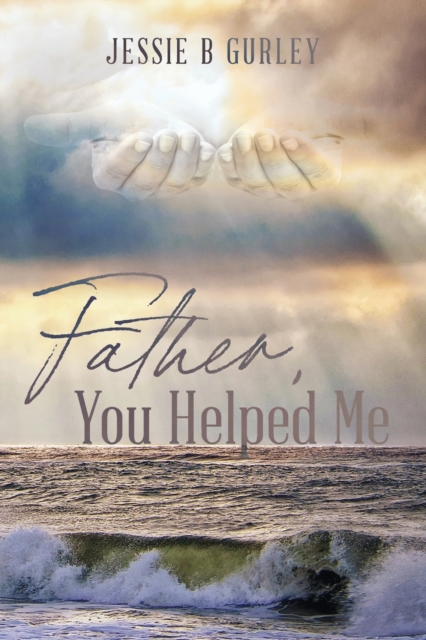 Father, You Helped Me