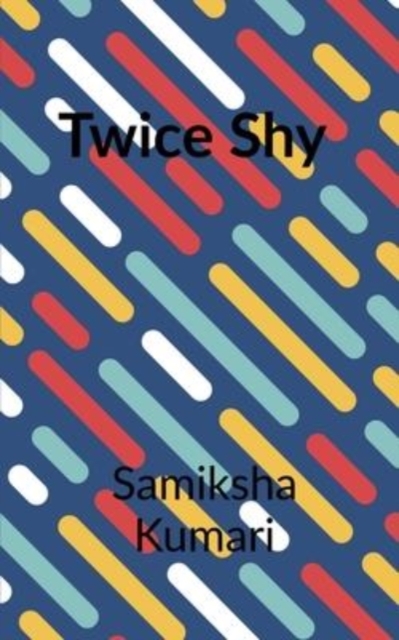 Twice Shy