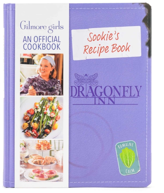 Sookie's Recipe Book: Gilmore Girls: An Official Cookbook