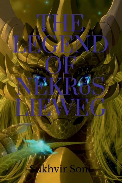 The Legend of Nekros Lieweg