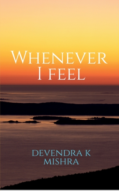 Whenever I Feel