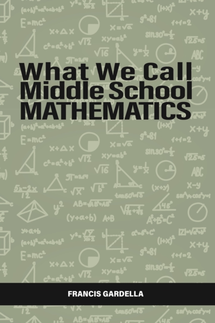 What We Call Middle School Mathematics