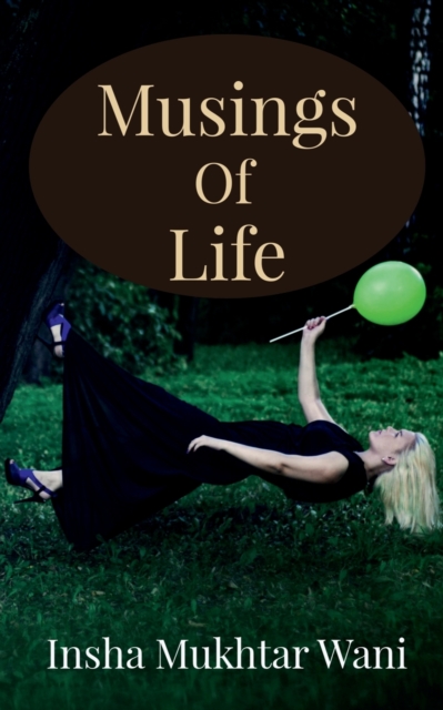 Musings Of Life