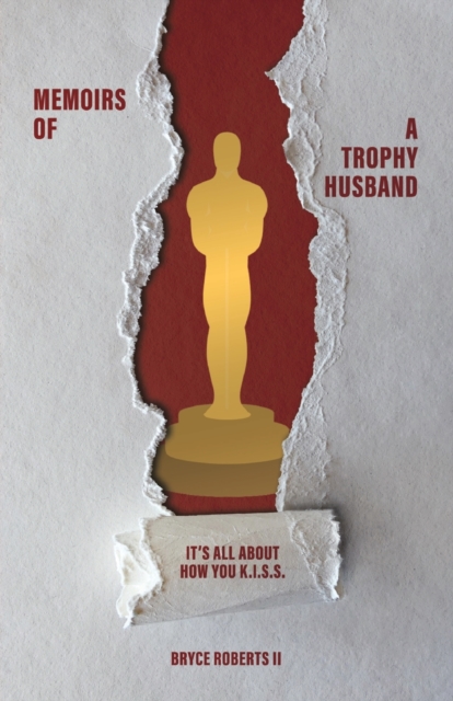 Memoirs of a Trophy Husband
