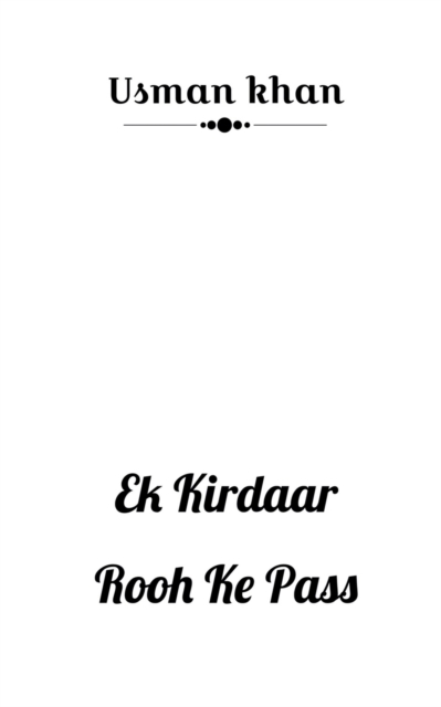 Ek Kirdaar Rooh Ke Pass