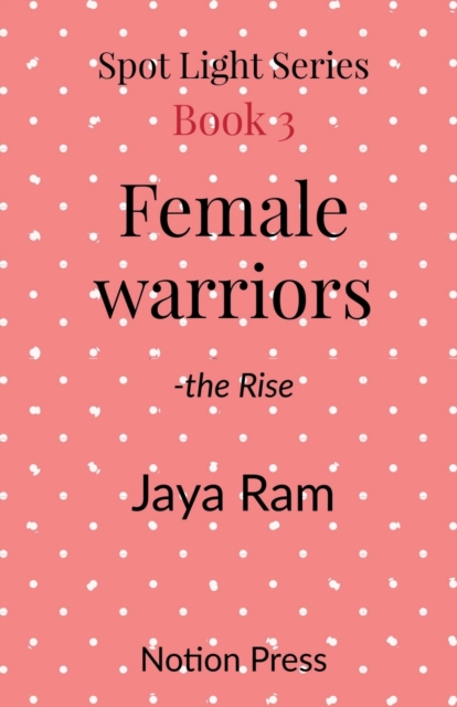 Female Warriors