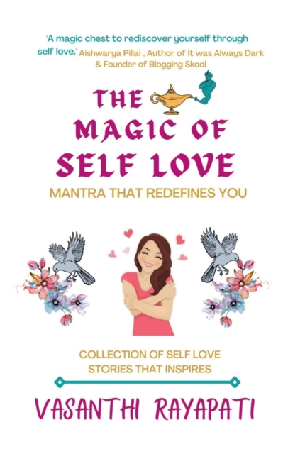 The Magic of Self Love