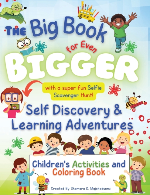 The Big Book for Even Bigger Self-Discovery and Learning Adventures for Children