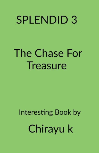 The Chase For Treasure