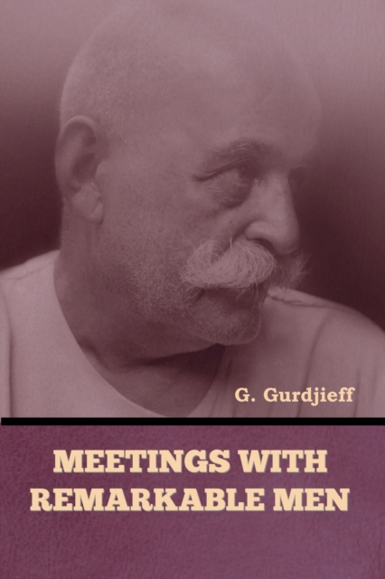 Meetings with Remarkable Men