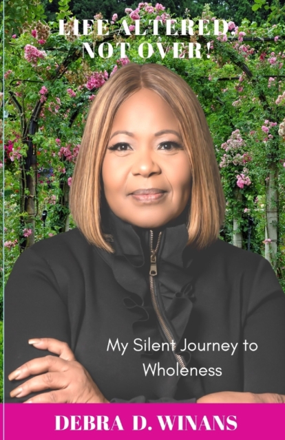 Life Altered, Not Over!