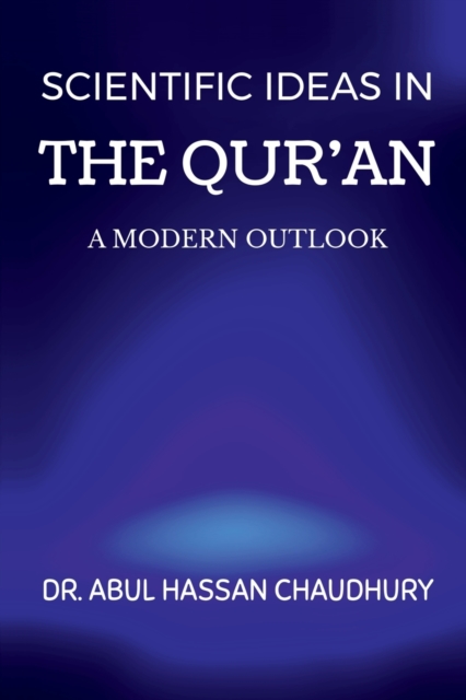 Scientific Ideas in the Qur'an