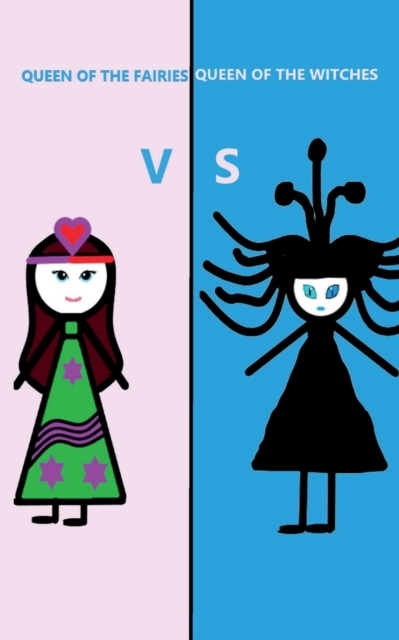 Queen of the Fairies vs Queen of the Witches