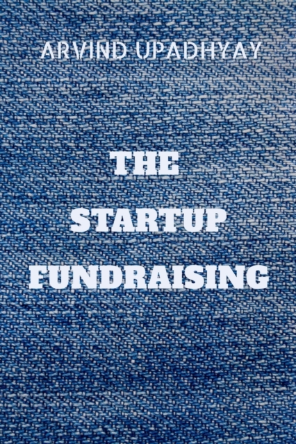 The Startup Fundraising