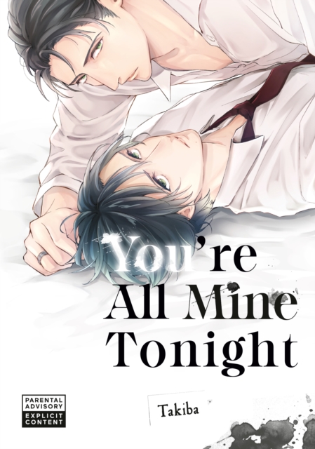You're All Mine Tonight