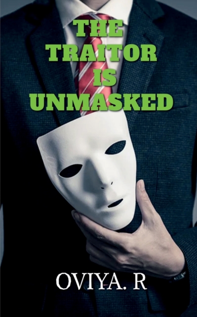 The Traitor Is Unmasked
