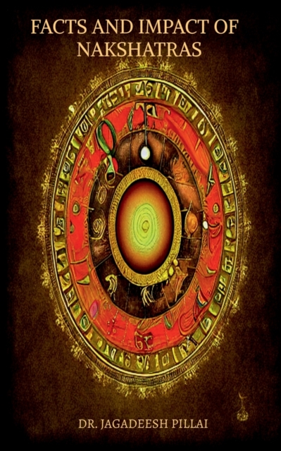 Facts and Impact of 27 Nakshatras