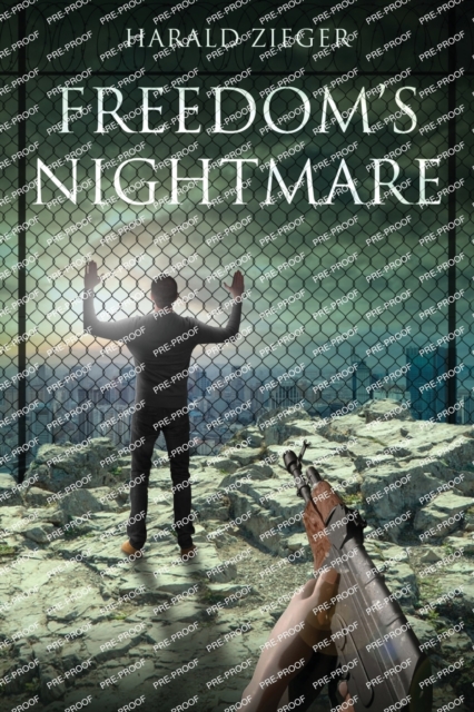 Freedom's Nightmare