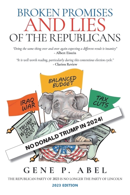 Broken Promises and Lies of the Republicans