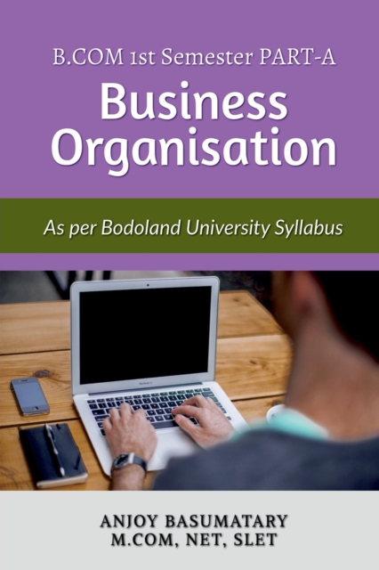 Guide Book for Business Organization as Per Bodoland University Syllabus