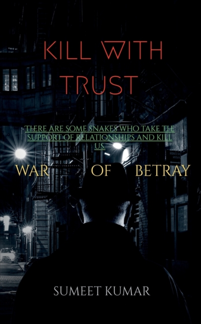 Kill with Trust