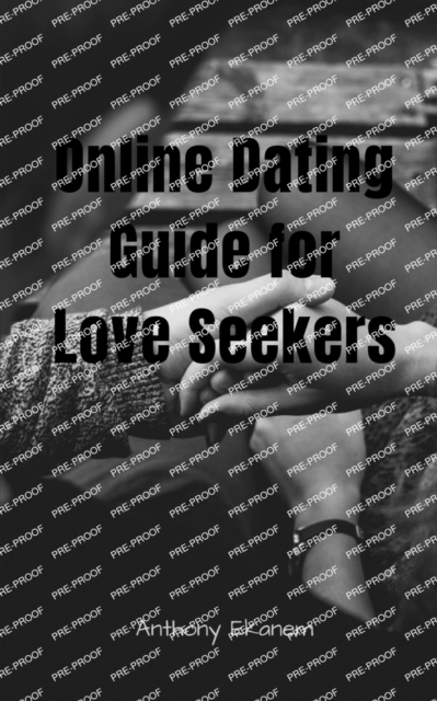 Online Dating Guide for Love Seekers
