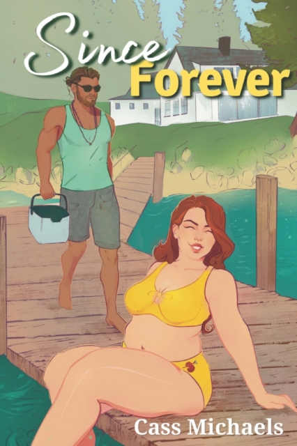 Since Forever