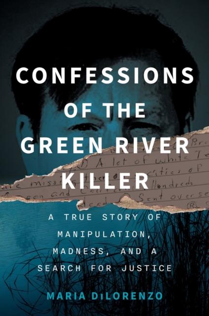 Confessions of the Green River Killer
