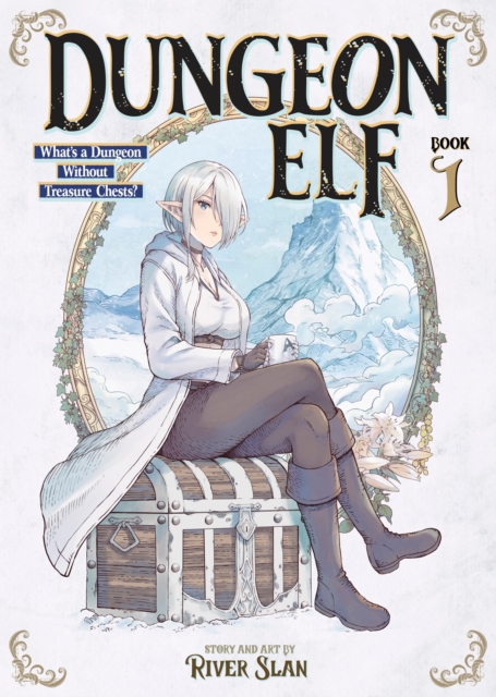 Dungeon Elf: What's a Dungeon without Treasure Chests? Vol. 1