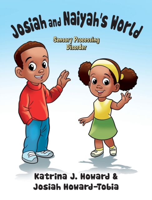 Josiah and Naiyah's World