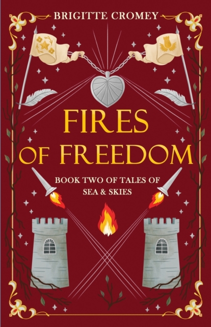Fires of Freedom