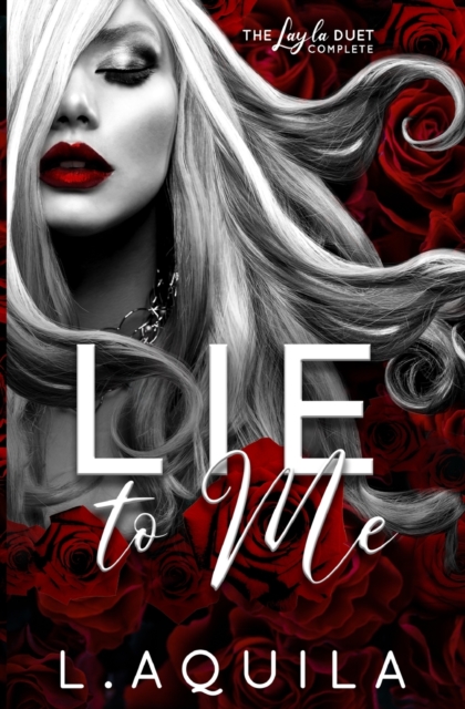 Lie to Me (The Layla Duet Complete)